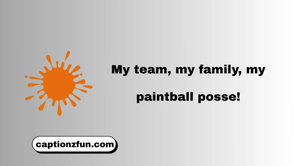 Best Paintball Captions 