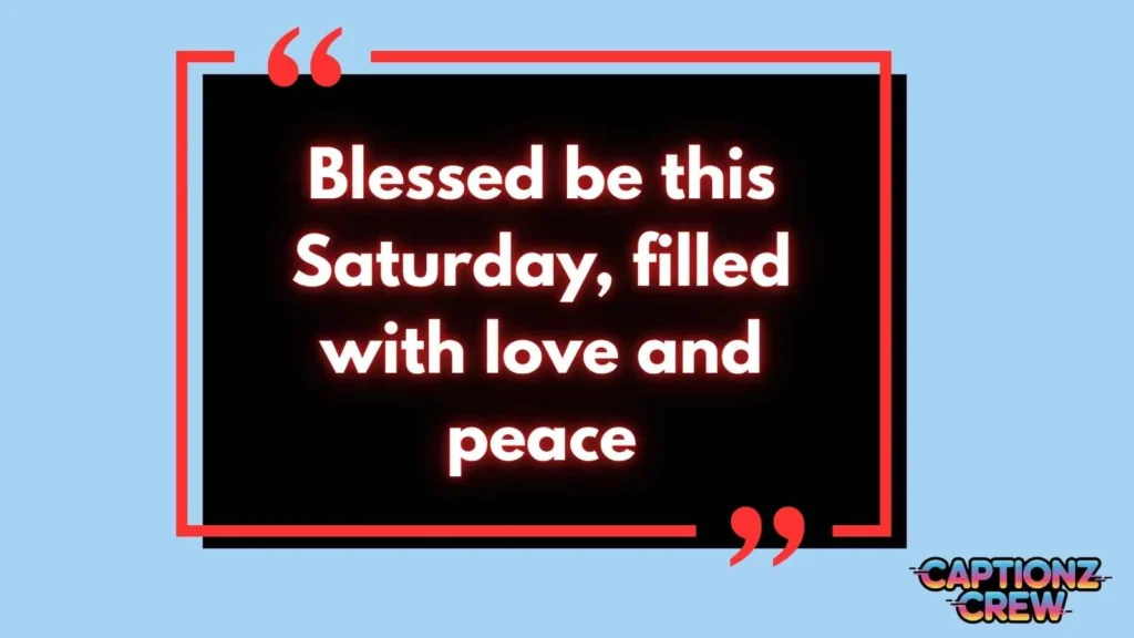 Blessed Saturday Quotes