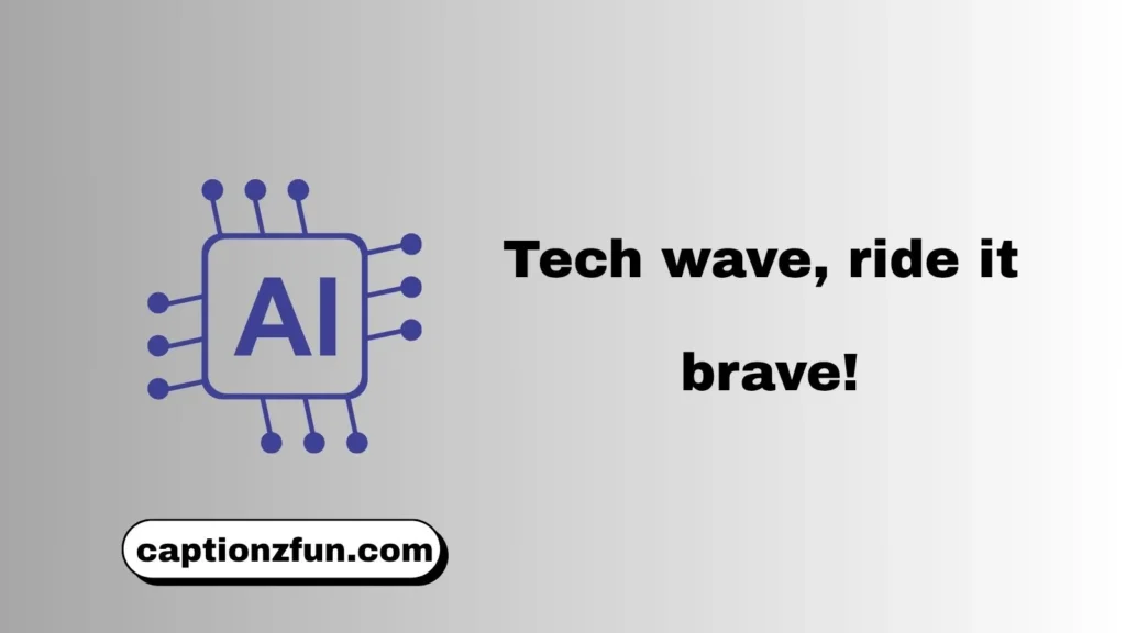 Catchy Technology Captions 