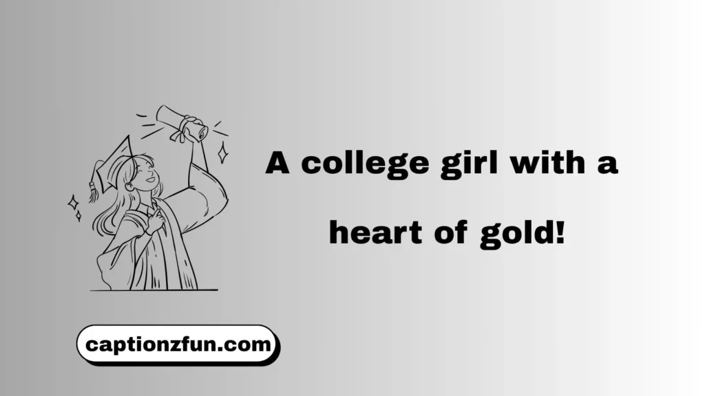 College Girl Captions for Instagram