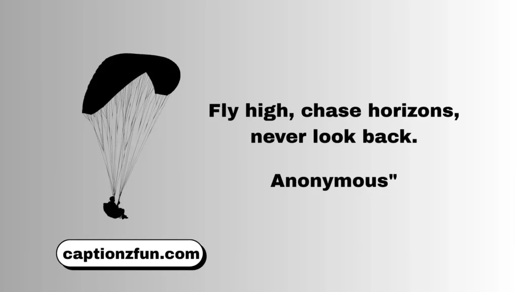 Fly High Fly Paragliding Quotes