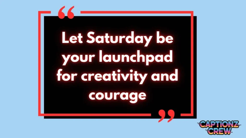 Happy Saturday Quotes