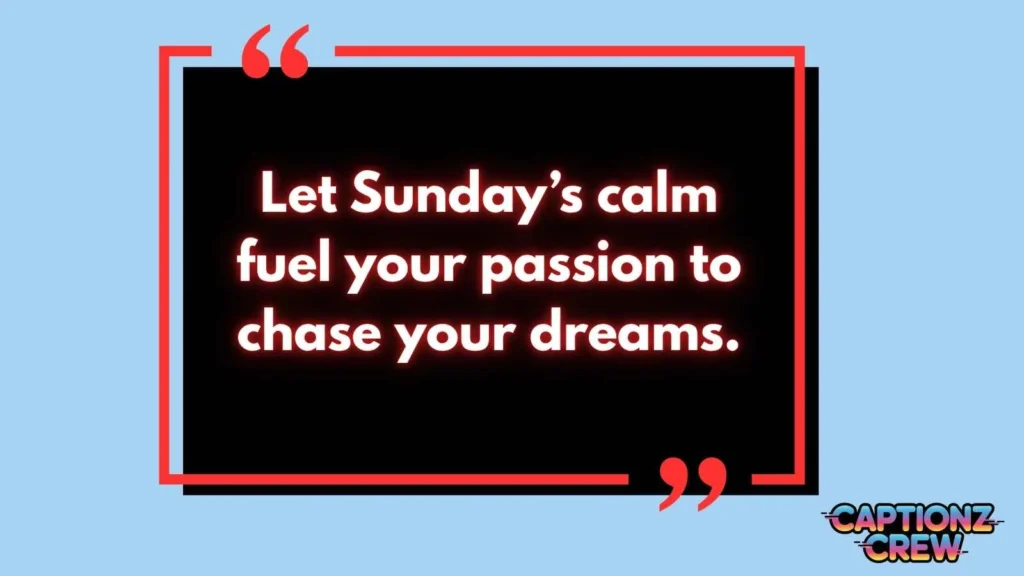 Inspirational Sunday Quotes
