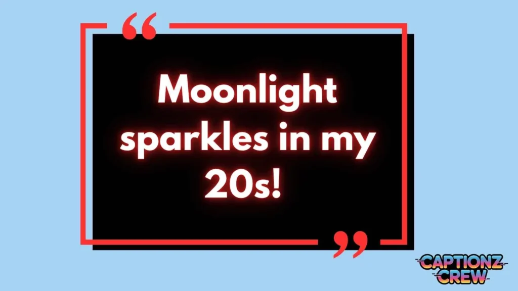 Moon Captions for Instagram for Girl