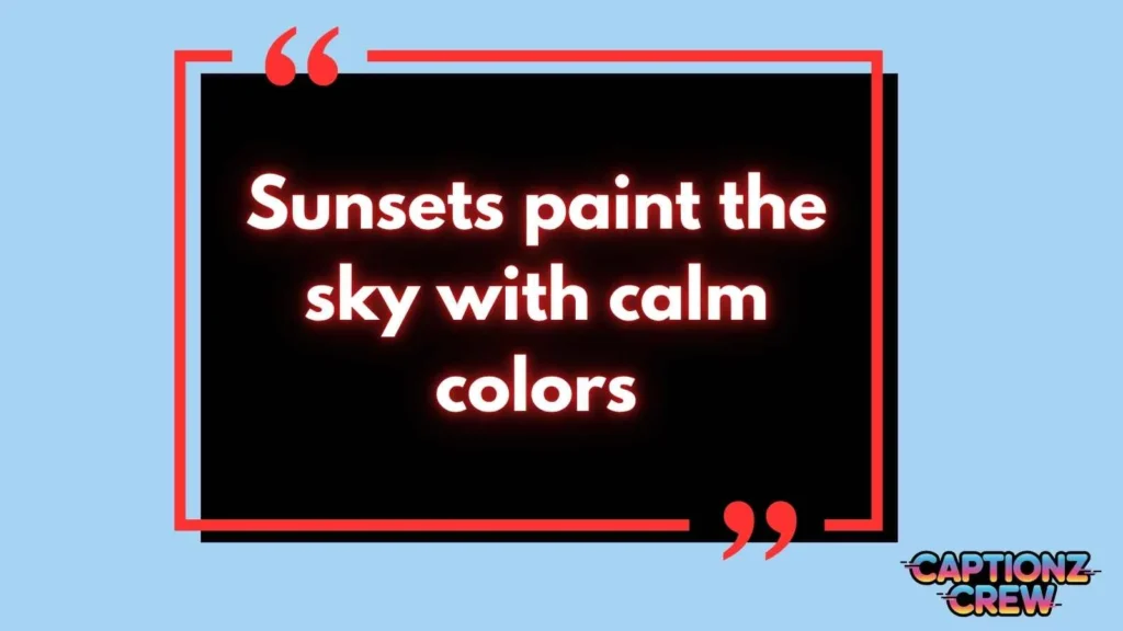 Nature Peace Captions for Instagram