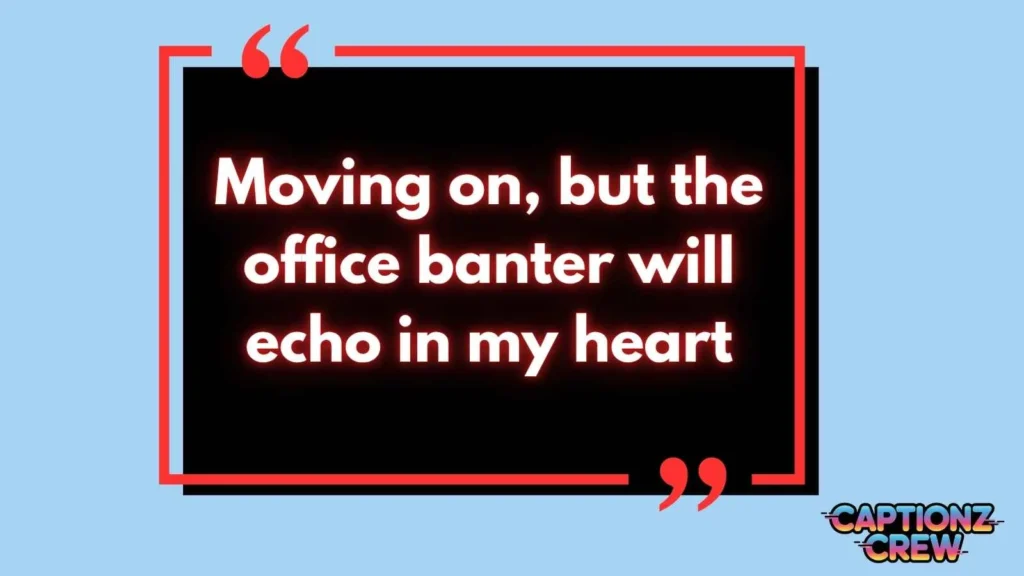 Office Farewell Captions for Instagram