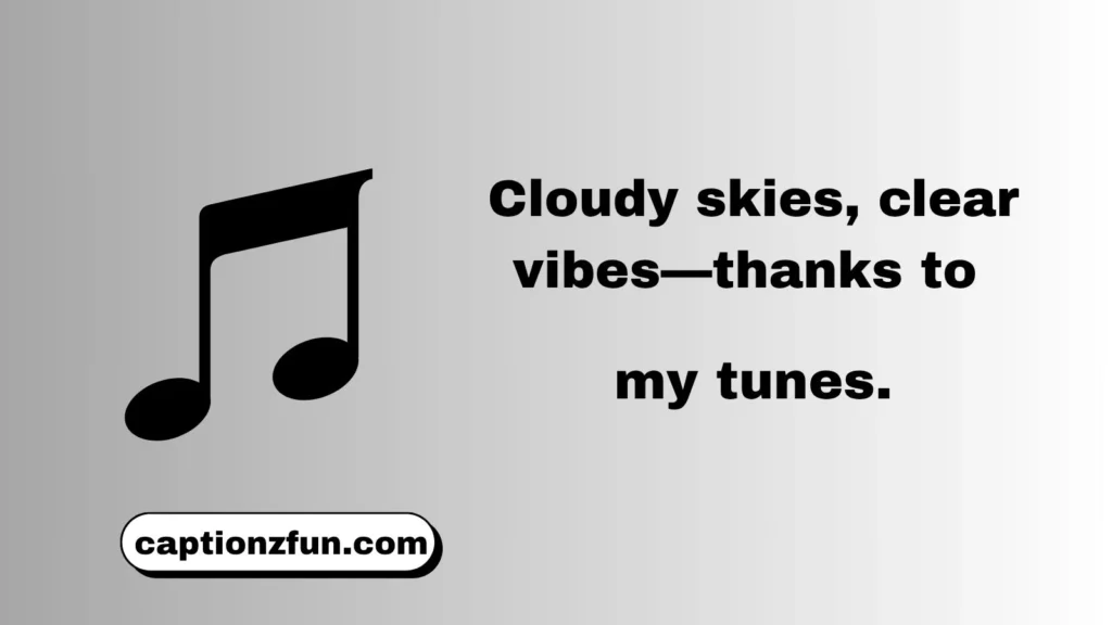 Rain and Music Captions for Instagram