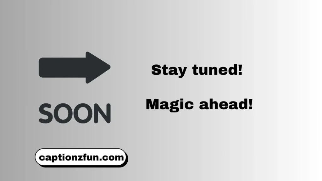 Short Coming Soon Captions 