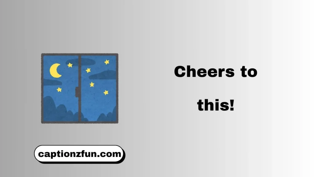 Short Night Out Captions For Instagram