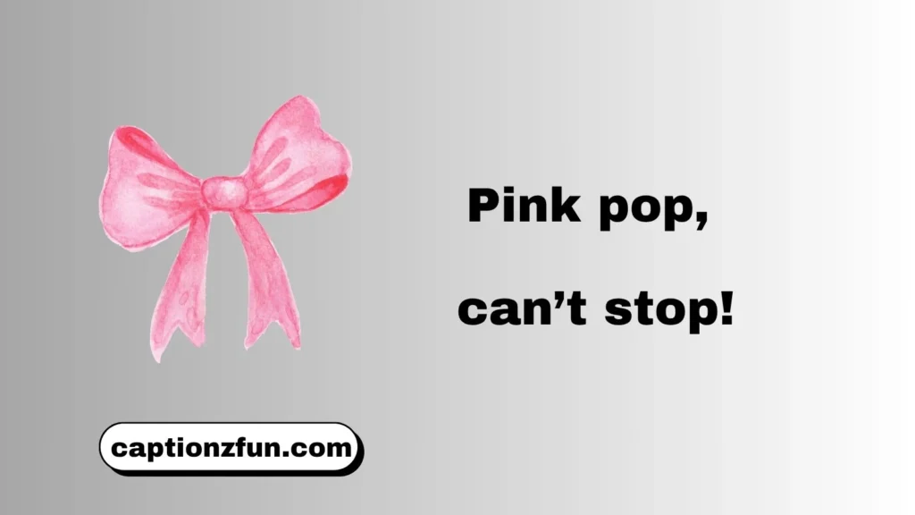 Short Sassy Pink Captions