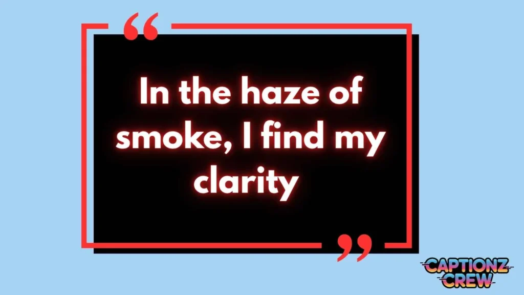 Smoking Quotes for Instagram
