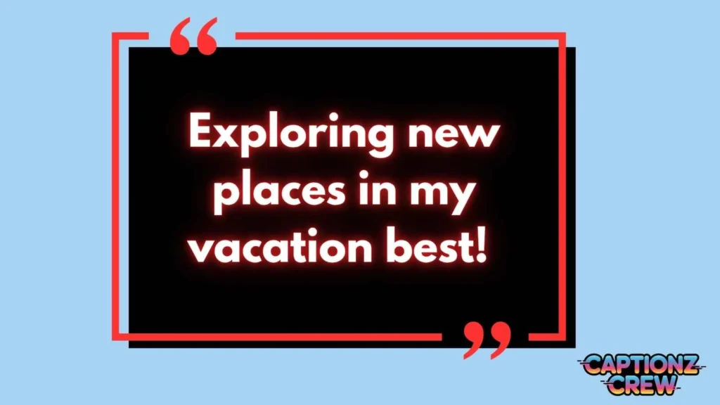 Summer Vacation Outfit Captions