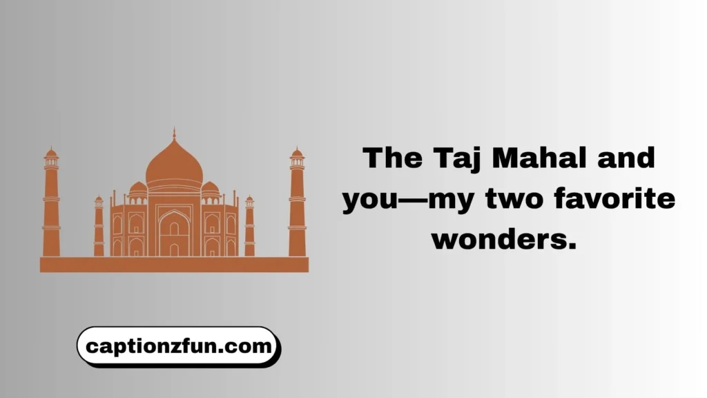 Taj Mahal Quotes For Couples 