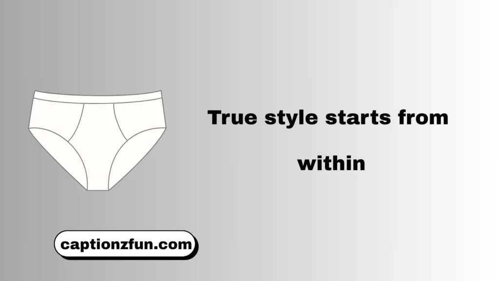 Underwear Quotes For Instagram