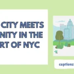 central park captions